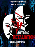 Actor's Retaliation 