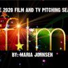 The 2020 Film and TV Pitching Season