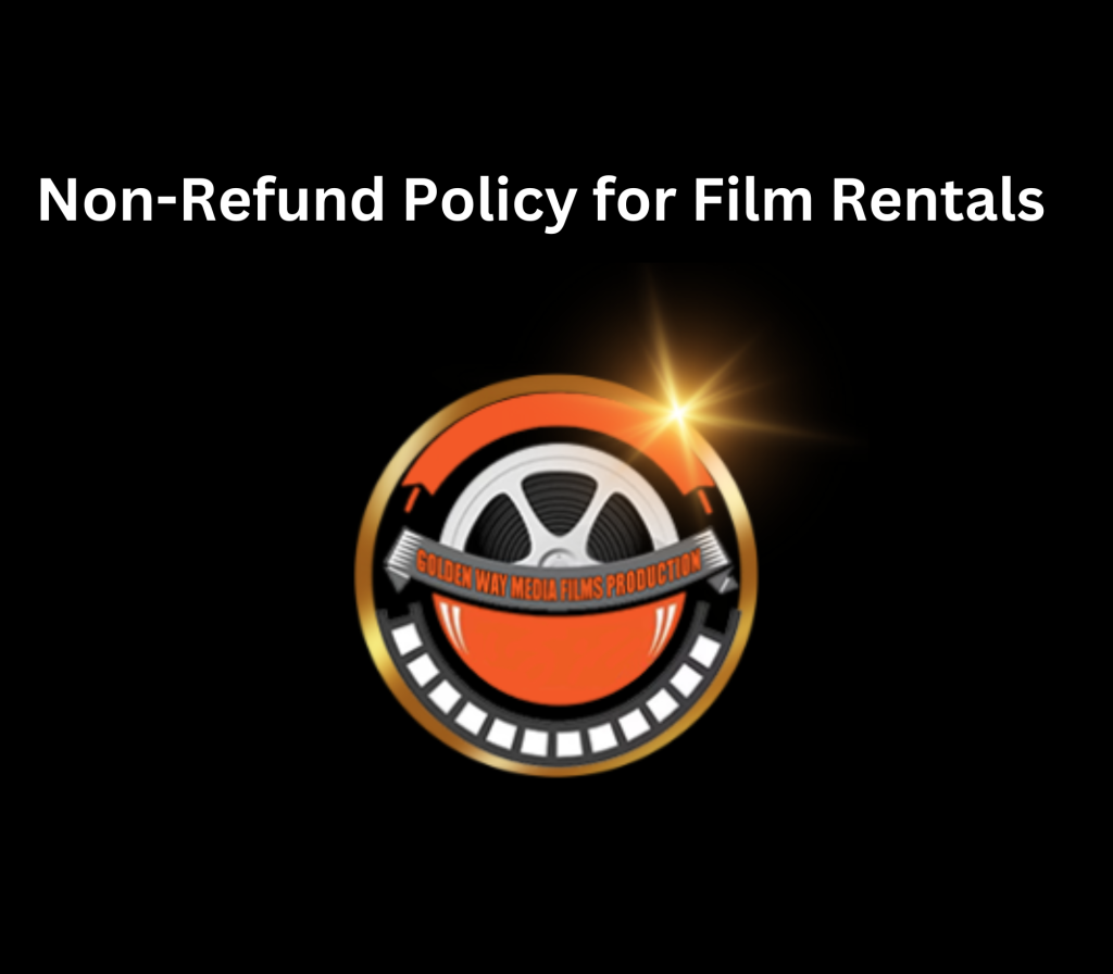 Non-Refund Policy for Film Rentals